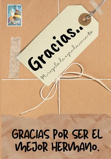 Gracias por ser el mejor hermano: Mi regalo de agradecimiento: Libro de Regalo a todo color Preguntas Guiadas 6.61 x 9.61 pulgadas - Paperback