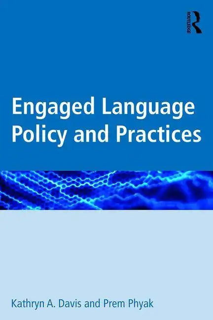 Engaged Language Policy and Practices - Paperback