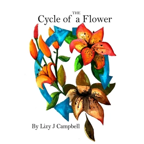 The Cycle of a Flower - Paperback