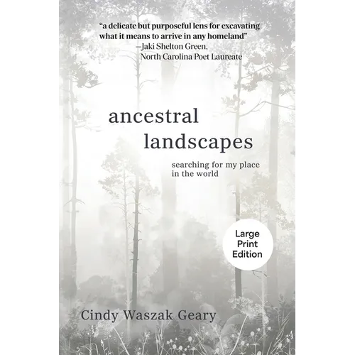 Ancestral Landscapes: Searching for My Place in the World - Paperback