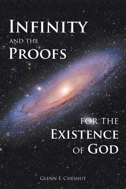 Infinity and the Proofs for the Existence of God - Paperback
