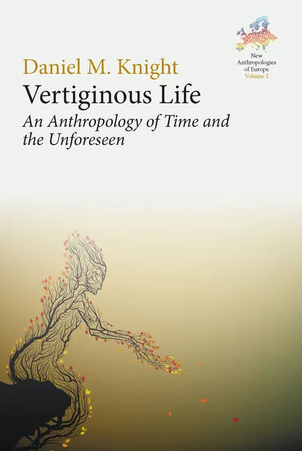 Vertiginous Life: An Anthropology of Time and the Unforeseen - Paperback