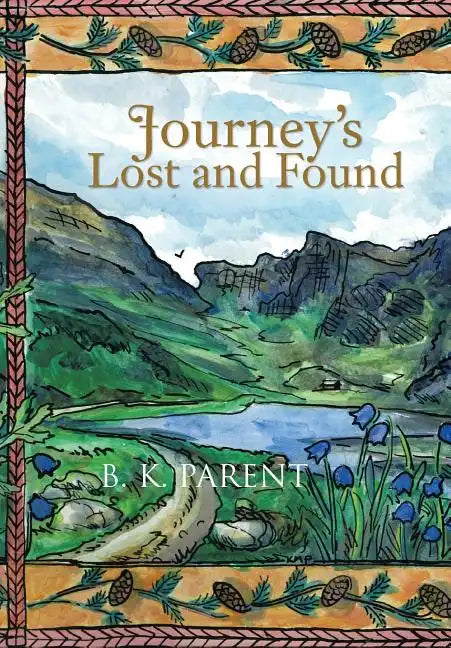 Journey's Lost and Found - Hardcover