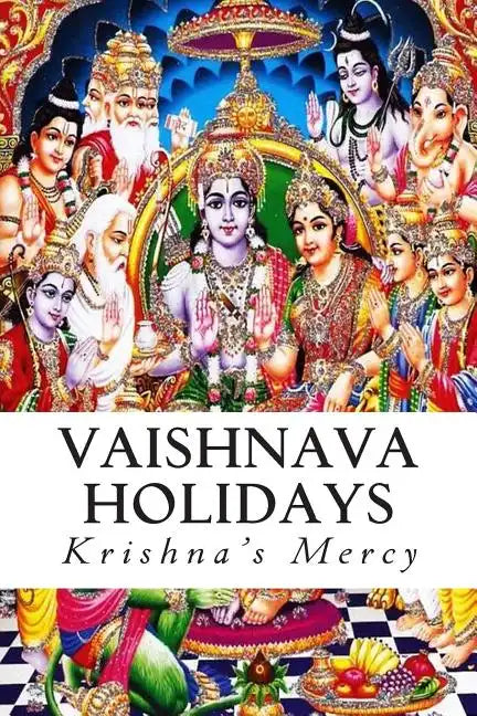 Vaishnava Holidays - Paperback