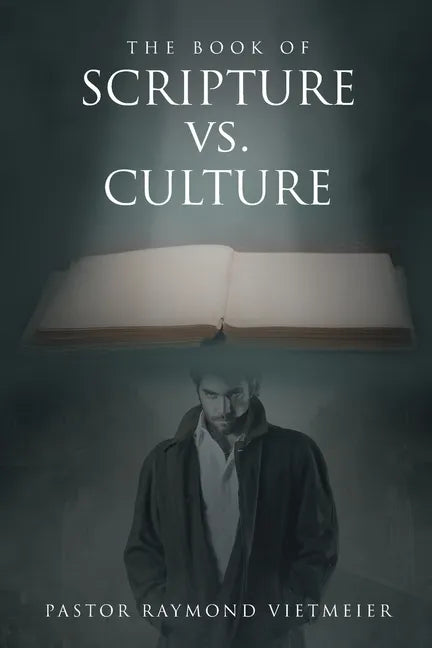 The Book of Scripture vs. Culture - Paperback