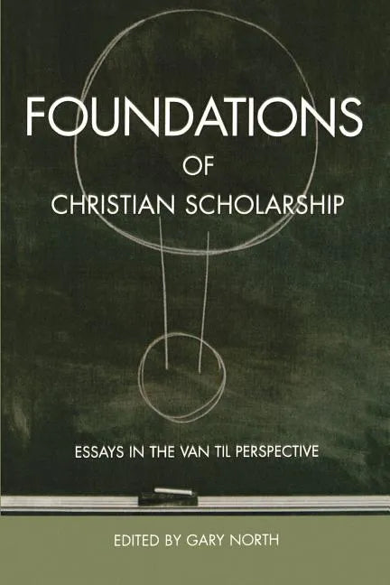 Foundations of Christian Scholarship - Paperback