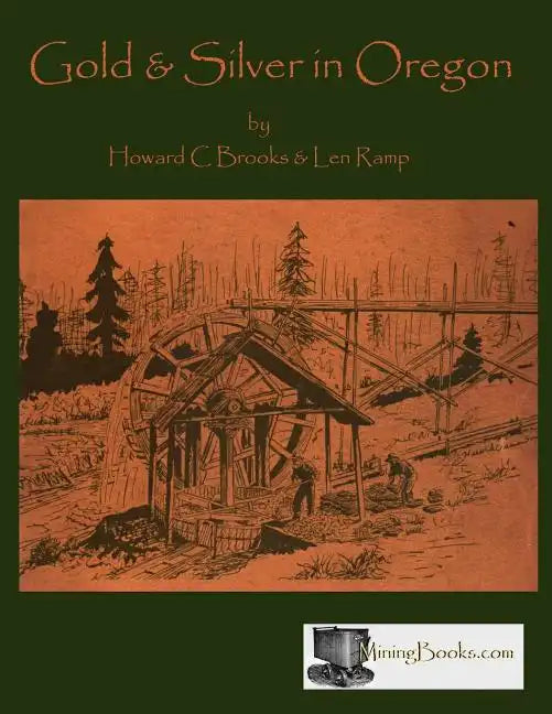 Gold and Silver in Oregon - Paperback