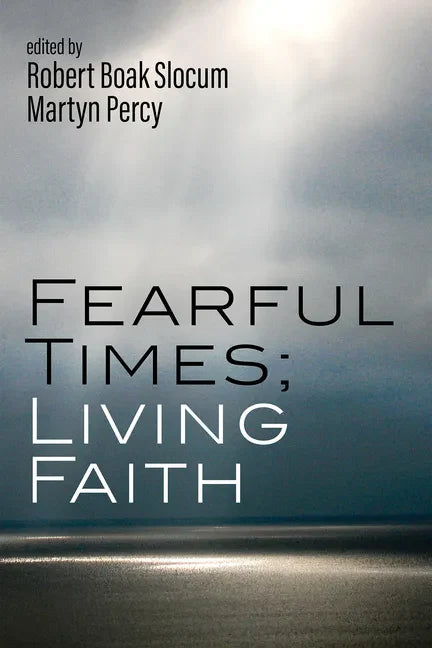 Fearful Times; Living Faith - Hardcover