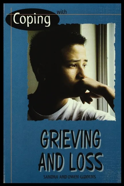 Coping with Grieving and Loss - Hardcover