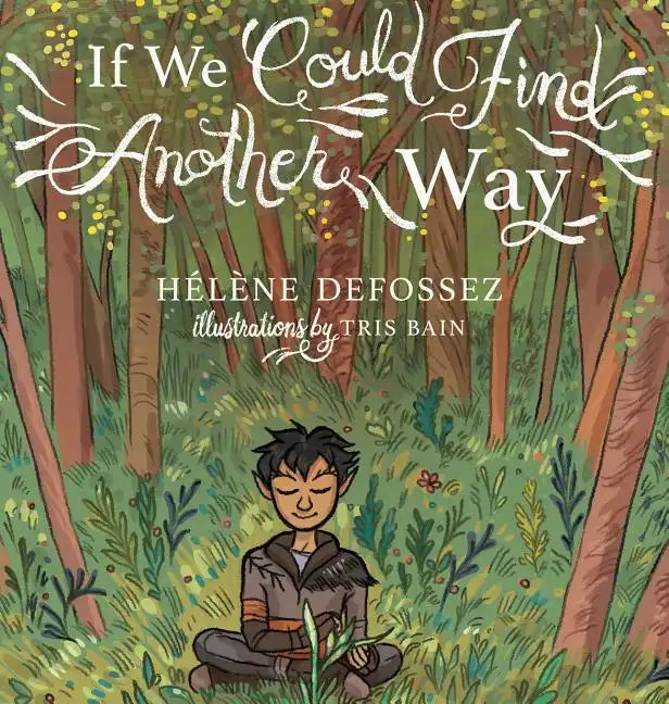 If We Could Find Another Way - Hardcover