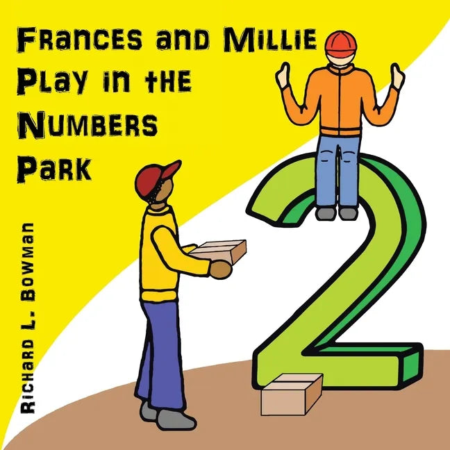 Frances and Millie Play in the Numbers Park - Paperback