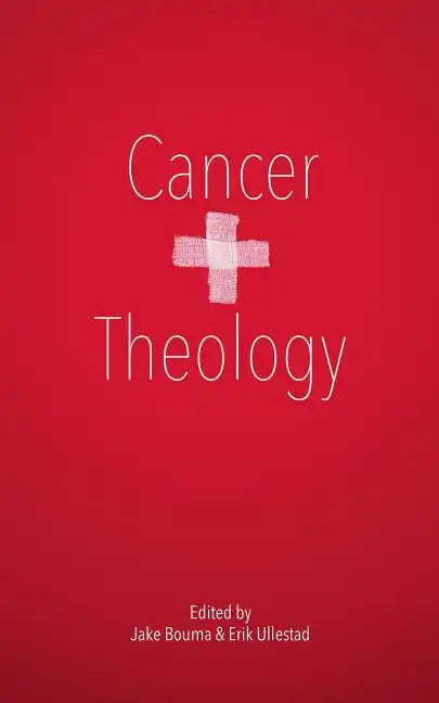 Cancer & Theology - Paperback