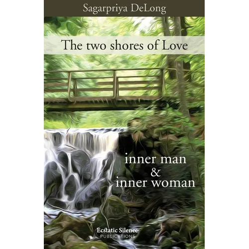 The two shores of Love: inner man & inner woman - Paperback