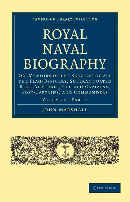 Royal Naval Biography - Volume 4 - Paperback