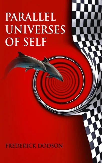 Parallel Universes of Self - Hardcover