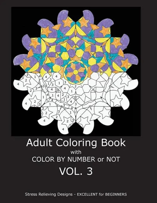 Adult Coloring Book With Color By Number or Not - Paperback