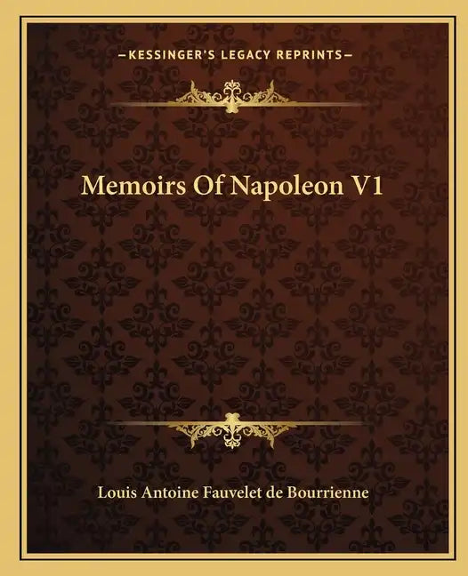 Memoirs of Napoleon V1 - Paperback
