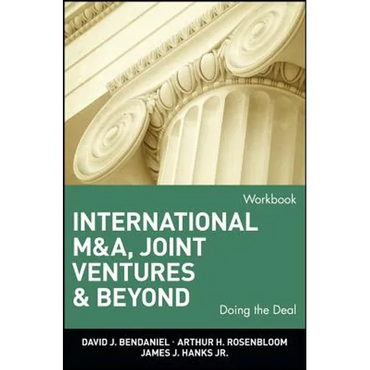 International M&a, Joint Ventures, and Beyond: Doing the Deal, Workbook - Paperback