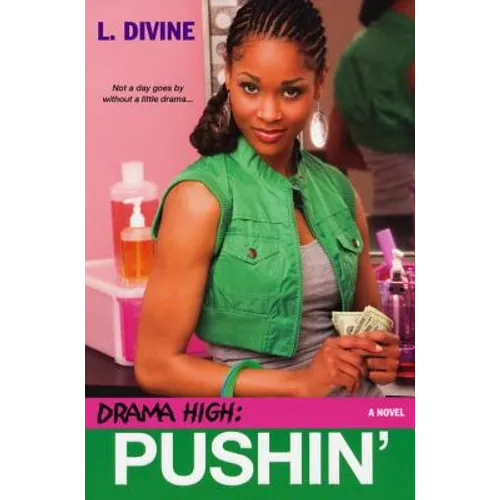 Drama High: Pushin' - Paperback