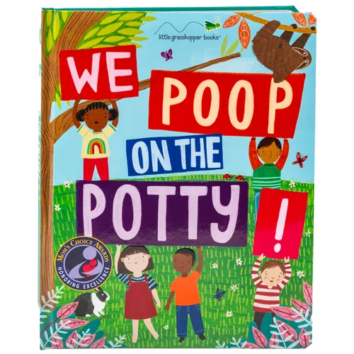We Poop on the Potty! (Mom's Choice Awards Gold Award Recipient) - Board Book