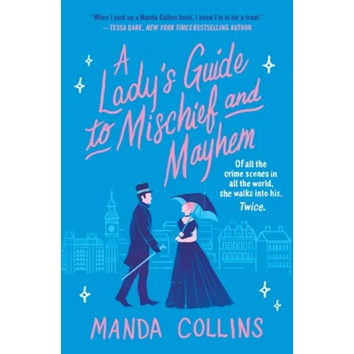 A Lady's Guide to Mischief and Mayhem - Paperback