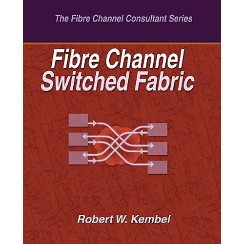 Fibre Channel Switched Fabric - Paperback