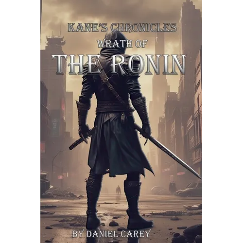 Kane's Chronicles Wrath Of The Ronin - Paperback
