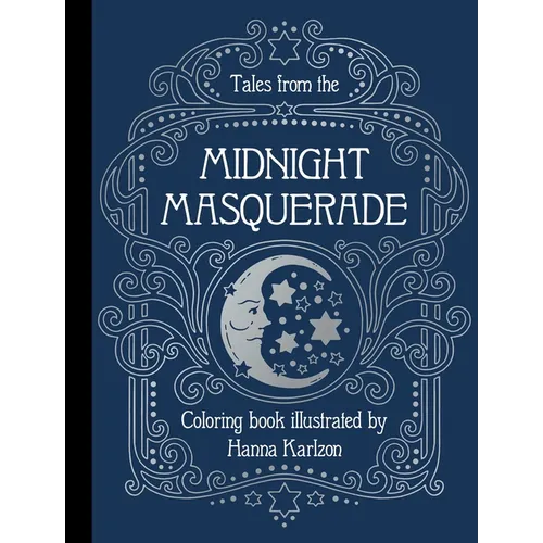 Tales from the Midnight Masquerade: Coloring Book - Hardcover