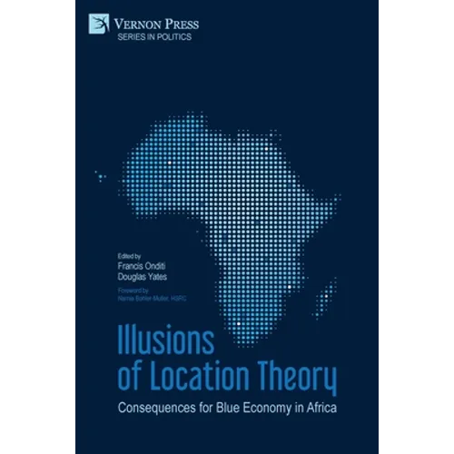 Illusions of Location Theory: Consequences for Blue Economy in Africa - Paperback