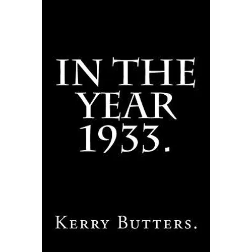 In the Year 1933. - Paperback