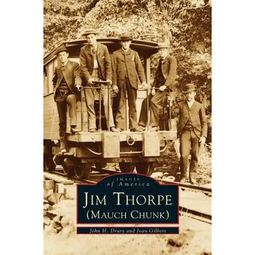 Jim Thorpe (Mauch Chunk) - Hardcover