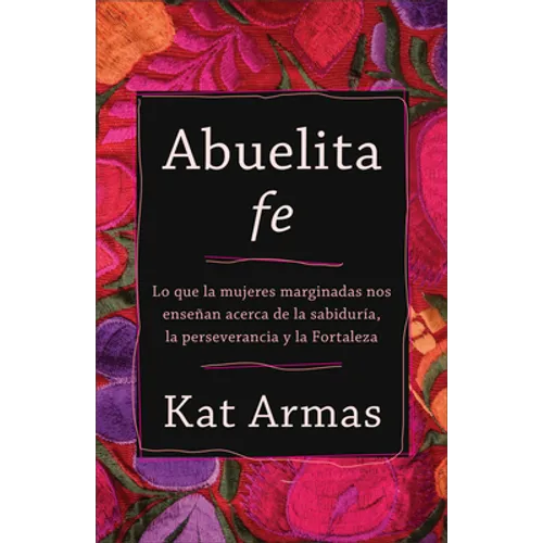 Abuelita fe - Hardcover