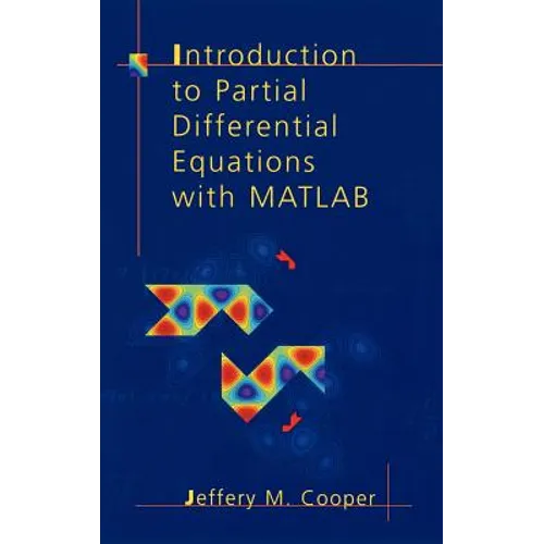 Introduction to Partial Differential Equations with MATLAB - Hardcover