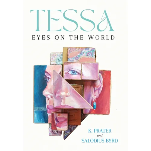 Tessa: Eyes on the World - Hardcover