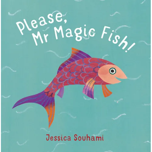 Please, MR Magic Fish! - Paperback