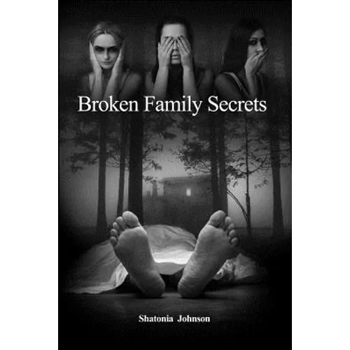 Broken Family Secrets - Paperback