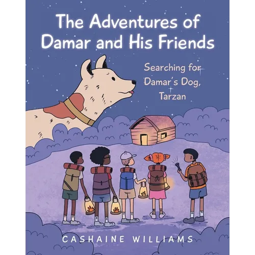 The Adventures of Damar and His Friends: Searching for Damar's Dog, Tarzan - Paperback