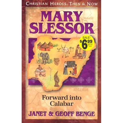 Mary Slessor: Forward Into Calabar - Paperback