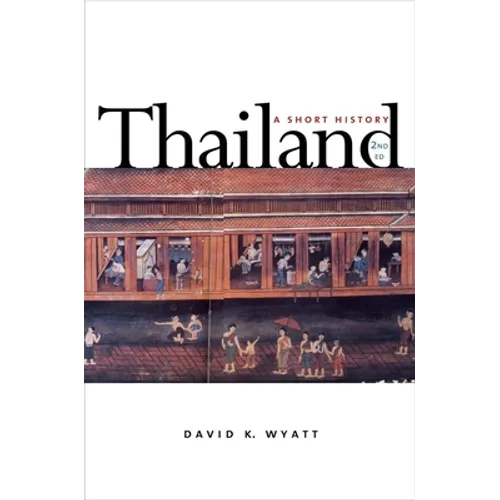 Thailand: A Short History; Second Edition - Paperback