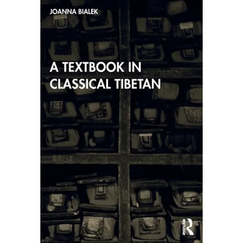 A Textbook in Classical Tibetan - Paperback