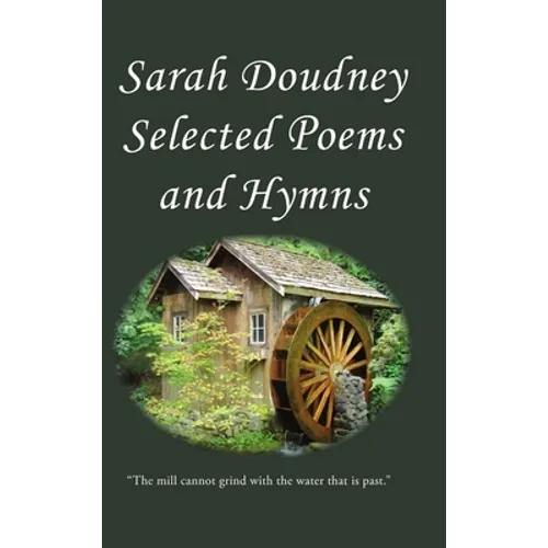 Sarah Doudney: Selected Poems and Hymns - Hardcover
