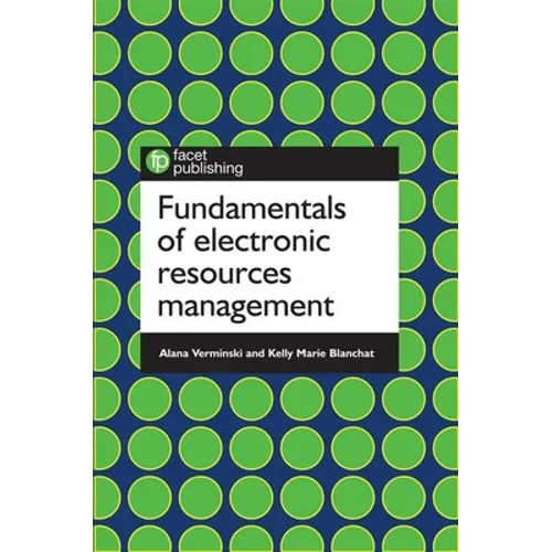 Fundamentals of Electronic Resources Management - Paperback