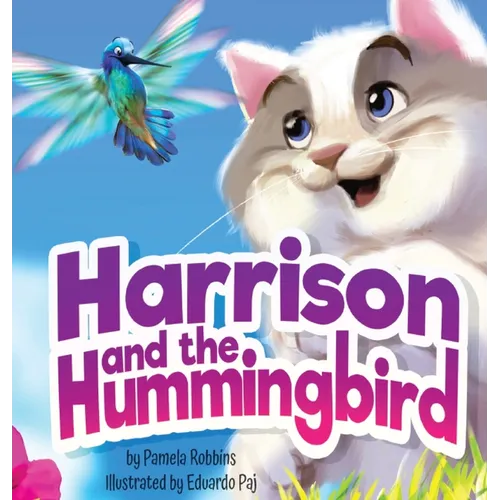 Harrison and the Hummingbird - Hardcover
