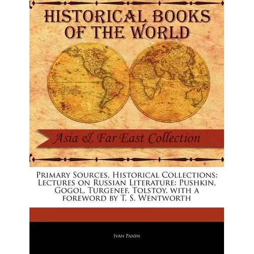 Lectures on Russian Literature: Pushkin, Gogol, Turgenef, Tolstoy - Paperback