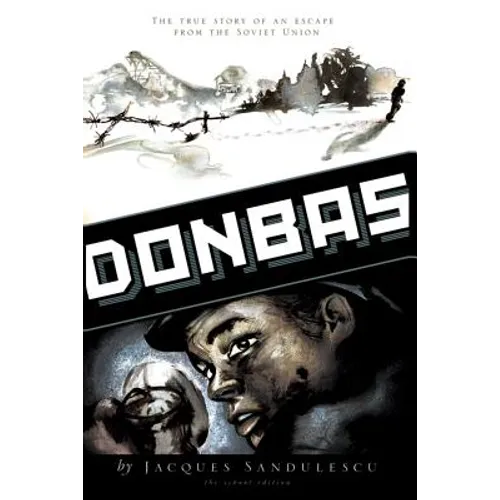 Donbas: The True Story of an Escape from the Soviet Union - Paperback