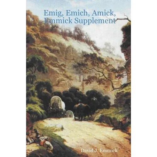 Emig, Emich, Amick, Emmick Supplement - Paperback