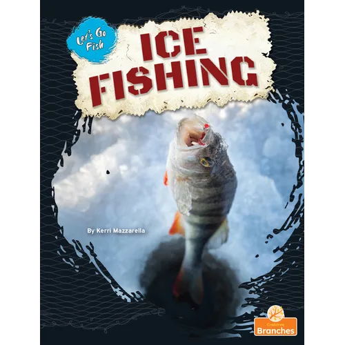 Ice Fishing - Library Binding