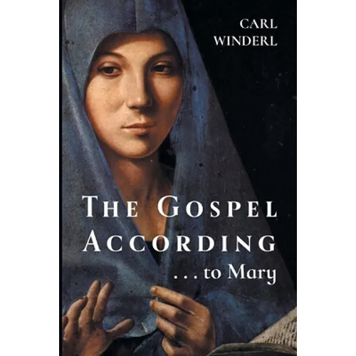 The Gospel According . . . to Mary - Paperback