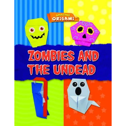 Zombies and the Undead - Library Binding