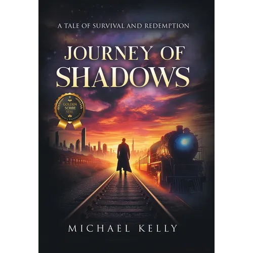 Journey of Shadows: A Tale of Survival and Redemption - Hardcover